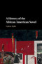A History of the African American Novel by Valerie Babb - Paperback