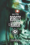 Robots & Horror : 7 by Steve Hutchison - Paperback