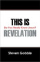 This Is Revelation : Do You Really Know Jesus? This Is Revelation : Do You Really Know Jesus?