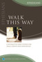 WALK THIS WAY EPHESIANS