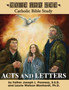 Acts and Letters : Acts, Romans, 1 and 2 Corinthians, Galatians, Ephesians, Philippians, Colossians, 1 and 2 Thessalonians, Philemon