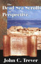 Dead Sea Scrolls in Perspective