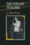 Thirty Years with the Big Bands by Arthur Rollini - Paperback