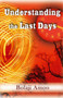 Understanding the Last Days