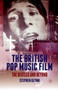 The British Pop Music Film : The Beatles and Beyond by Stephen Glynn - Paperback