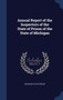 Annual Report of the Inspectors of the State of Prison of the State of Michigan