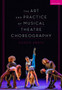 The Art and Practice of Musical Theatre Choreography by Cassie Abate - Hardback