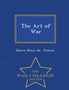 The Art of War - War College Series