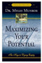Maximizing Your Potential