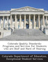 Colorado Quality Standards : Programs and Services for Students Who Are Deaf and Hard of Hearing