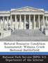 Natural Resource Condition Assessment : Wilsons Creek National Battlefield