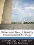Behavioral Health Quality Improvement Strategy