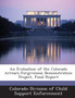 An Evaluation of the Colorado Arrears Forgiveness Demonstration Project, Final Report