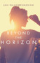 Beyond the Horizon by Uma Balasubramaniam - Hardback