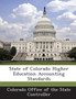 State of Colorado Higher Education Accounting Standards State of Colorado Higher Education Accounting Standards