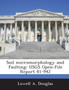 Soil Micromorphology and Faulting : Usgs Open-File Report 81-942