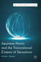 Japanese Horror and the Transnational Cinema of Sensations by Steven T. Brown - Hardback
