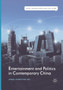 Entertainment and Politics in Contemporary China by Jingsi Christina Wu - Paperback