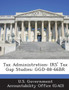 Tax Administration : IRS' Tax Gap Studies: Ggd-88-66br