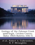 Geology of the Johnson Creek Quadrangle, Caribou County, Idaho : Usgs Bulletin 1042-A