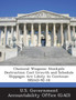Chemical Weapons : Stockpile Destruction Cost Growth and Schedule Slippages Are Likely to Continue: Nsiad-92-18