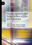 Female Agencies and Subjectivities in Film and Television by Digdem Sezen - Hardback