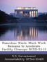 Hazardous Waste : Much Work Remains to Accelerate Facility Cleanups: Rced-93-15