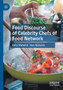 Food Discourse of Celebrity Chefs of Food Network by Kelsi Matwick - Paperback Food Discourse of Celebrity Chefs of Food Network by Kelsi Matwick - Paperback