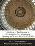 Medicare : Preliminary Strategies for Assessing Quality of Care: Pemd-87-15br