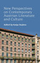 New Perspectives on Contemporary Austrian Literature and Culture : 5 by Robert Vilain - Hardback