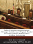 Federal Aviation Administration : Stronger Architecture Program Needed to Guide Systems Modernization Efforts: Gao-05-266