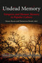 Undead Memory : Vampires and Human Memory in Popular Culture by Simon Bacon - Hardback Undead Memory : Vampires and Human Memory in Popular Culture by Simon Bacon - Hardback
