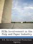 PCBs Involvement in the Pulp and Paper Industry