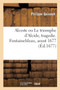 Alceste Ou Le Triomphe d'Alcide, Tragedie. Fontainebleau, Aoust 1677 by Philippe Quinault - Paperback