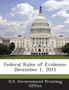 Federal Rules of Evidence : December 1, 2011