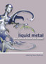 Liquid Metal ??? The Science Fiction Film Reader by Sean Redmond - Hardback