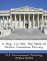 S. Hrg. 112-302 : The State of Online Consumer Privacy