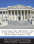 United States Code, 2000 Edition, Title 4 : Flag and Seal, Seat of Government, and the States: January 2, 2001