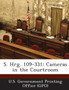 S. Hrg. 109-331 : Cameras in the Courtroom