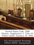 United States Code, 2000 Edition, Supplement 3, Title 43 : Public Lands: January 19, 2004