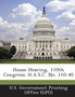 House Hearing, 110th Congress : H.A.S.C. No. 110-40
