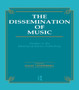 Dissemination of Music : Studies in the History of Music Publishing by Hans Lenneberg - Hardback