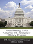 House Hearing, 110th Congress : U.S. Paralympic Military Program