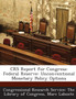 Crs Report for Congress : Federal Reserve: Unconventional Monetary Policy Options