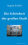 Die Schoenheit der grossen Stadt by August Endell - Paperback