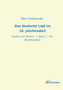 Das deutsche Lied im 18. Jahrhundert : Quellen und Studien - 1. Band, 2. Teil: Musikbeispiele by Max Friedlaender - Paperback