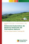 Potencial Ecoturistico da Reserva Particular do Patrimonio Natural by Galvao Rosangela de Paula - Paperback