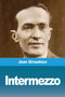 Intermezzo by Jean Giraudoux - Paperback