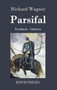 Parsifal : Textbuch - Libretto by Richard Wagner - Hardback