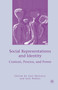 Social Representations and Identity : Content, Process, and Power